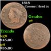 Image 1 : 1818 Coronet Head Large Cent 1c Grades g+