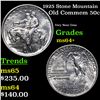 Image 1 : 1925 Stone Mountain Old Commem Half Dollar 50c Grades Choice+ Unc