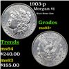 Image 1 : 1903-p Morgan Dollar $1 Grades Select+ Unc