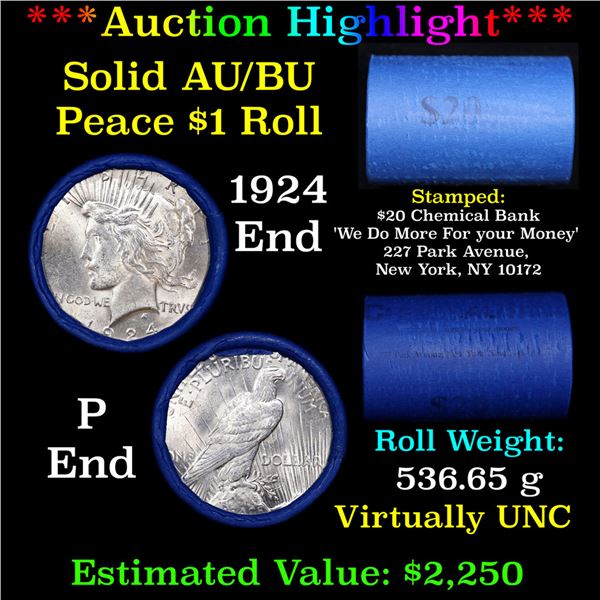 ***Auction Highlight*** AU/BU Slider Chemical Bank Shotgun Peace $1 Roll 1924 & P Ends Virtually UNC