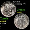 Image 1 : 1945-p Mercury Dime 10c Grades Select+ Unc