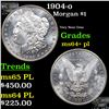Image 1 : 1904-o Morgan Dollar $1 Grades Choice Unc+ PL