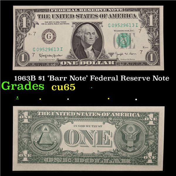 1963B $1 'Barr Note' Federal Reserve Note Grades Gem CU