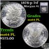 Image 1 : 1878-p 7tf Morgan Dollar $1 Graded ms64 PL By SEGS