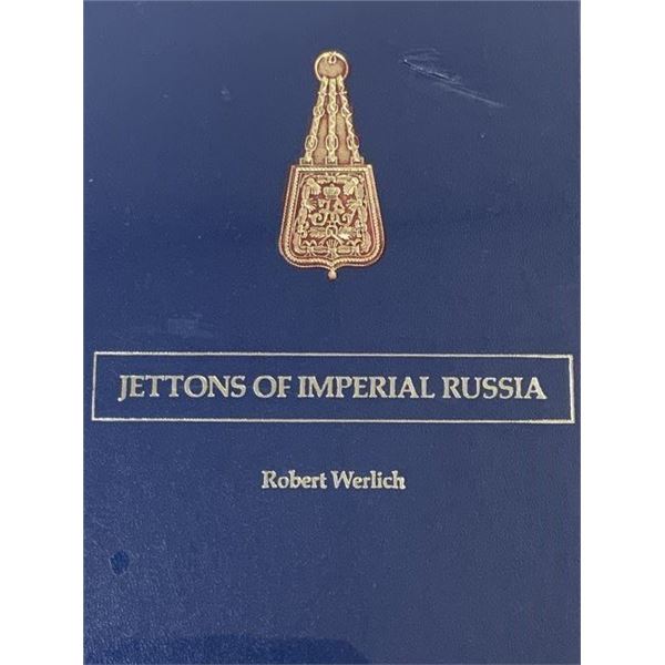 JETTONS OF IMPERIAL RUSSIA BY ROBERT WERLICH BOOK