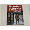 Image 1 : SOVIET UNIFORMS & MILITARIA 1917-1991 IN COLOR PHOTOS