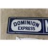 Image 2 : Porcelain Dominion Express Sign 3" x 24" - Excellent 