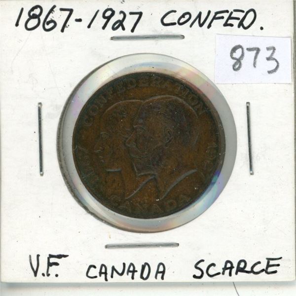 Canada 1867-1927 Confederation Coin V.F. Scarce Item