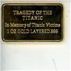 Image 2 : April 15th, 1912 Titanic "Tragedy of the Titanic" in memory of Titanic Victims - 1 oz gold layered .