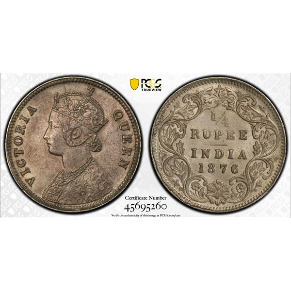 BRITISH INDIA: Victoria, Queen, 1837-1876, AR 1/4 rupee, 1876(c), PCGS MS62