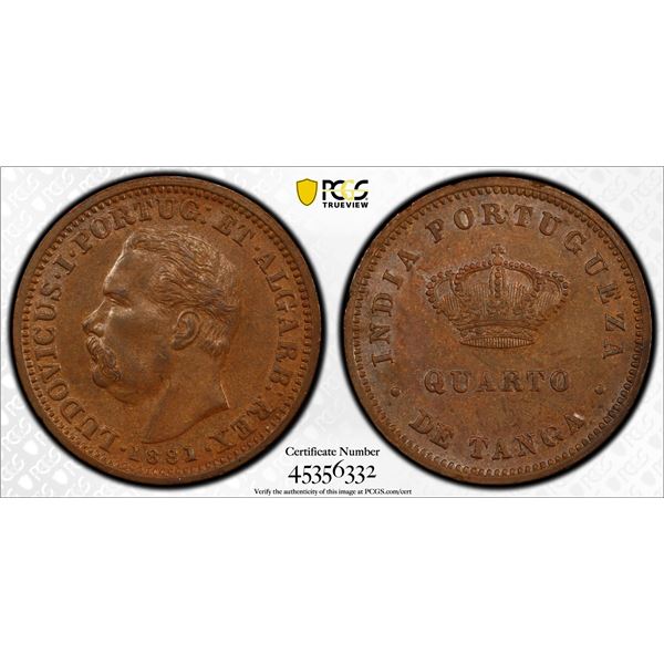 PORTUGUESE INDIA: Luíz I, 1861-1889, AE 1/4 tanga, 1881, PCGS AU58