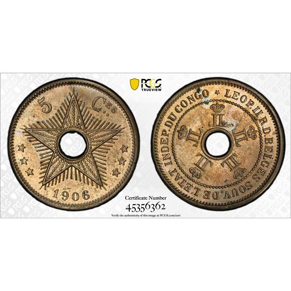 BELGIAN CONGO: Leopold II, 1885-1909, 5 centimes, 1906, PCGS MS64