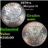 Image 1 : 1879-s Morgan Dollar $1 Grades Select+ Unc