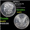 Image 1 : 1878-s Morgan Dollar $1 Grades GEM Unc