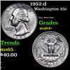 Image 1 : 1952-d Washington Quarter 25c Grades Choice+ Unc