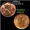 Image 1 : 1956-p Lincoln Cent 1c Grades GEM+ Unc RD