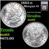 Image 1 : 1882-o Morgan Dollar $1 Graded ms65 BY SEGS