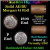 Image 1 : ***Auction Highlight***  AU/BU Slider Brinks Shotgun Morgan $1 Roll 1896 & P Ends Virtually UNC (fc)