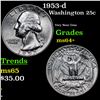 Image 1 : 1953-d Washington Quarter 25c Grades Choice+ Unc