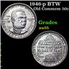 Image 1 : 1946-p BTW Old Commem Half Dollar 50c Grades Choice AU