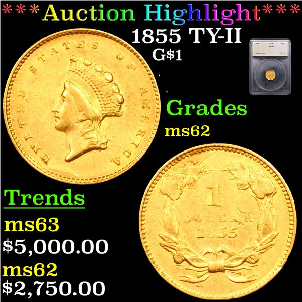 ***Auction Highlight*** 1855 Gold Dollar TY-II $1 Graded ms62 BY SEGS (fc)