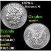 Image 1 : 1878-s Morgan Dollar $1 Grades Select+ Unc