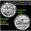 Image 1 : 1937-d Oregon Trail Old Commem Half Dollar 50c Grades GEM+ Unc