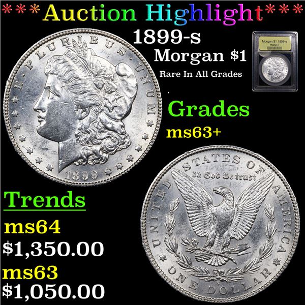 ***Auction Highlight*** 1899-s Morgan Dollar $1 Graded Select+ Unc BY USCG (fc)