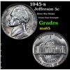 Image 1 : 1945-s Jefferson Nickel 5c Grades GEM Unc