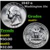 Image 1 : 1947-s Washington Quarter 25c Grades GEM+ Unc