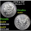 Image 1 : 1878-p 8tf Morgan Dollar $1 Grades Select+ Unc