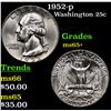 Image 1 : 1952-p Washington Quarter 25c Grades GEM+ Unc