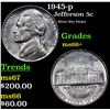 Image 1 : 1945-p Jefferson Nickel 5c Grades GEM++ Unc
