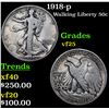 Image 1 : 1918-p Walking Liberty Half Dollar 50c Grades vf+