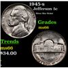 Image 1 : 1945-s Jefferson Nickel 5c Grades GEM+ Unc