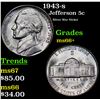 Image 1 : 1943-s Jefferson Nickel 5c Grades GEM++ Unc