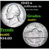 Image 1 : 1945-s Jefferson Nickel 5c Grades GEM+ Unc
