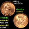 Image 1 : 1953-p Lincoln Cent 1c Grades GEM+ Unc RD