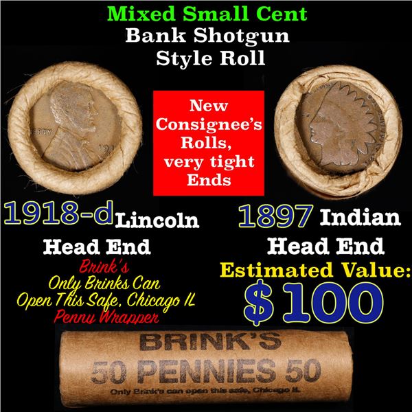 Mixed small cents 1c orig shotgun roll, 1918-d Wheat Cent, 1897 Indian Cent other end, Brinks Wrappe