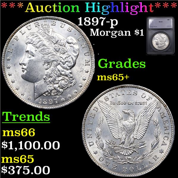 ***Auction Highlight*** 1897-p Morgan Dollar $1 Graded ms65+ BY SEGS (fc)