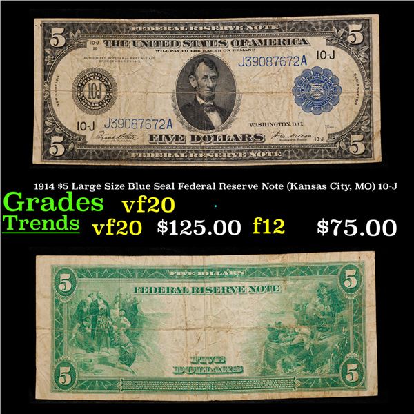 1914 $5 Large Size Blue Seal Federal Reserve Note (Kansas City, MO) 10-J Grades vf, very fine