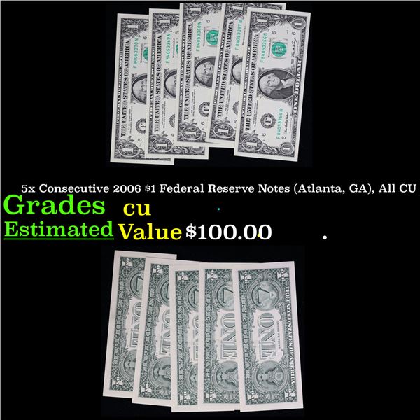 5x Consecutive 2006 $1 Federal Reserve Notes (Atlanta, GA), All CU Grades CU