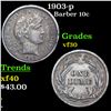 Image 1 : 1903-p Barber Dime 10c Grades vf++