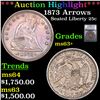 Image 1 : ***Auction Highlight*** 1873 Arrows Seated Liberty Quarter 25c Graded ms63+ By SEGS (fc)