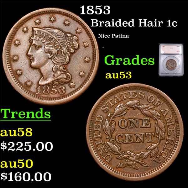 1853 Braided Hair Large Cent 1c Graded au53 By SEGS