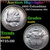 Image 1 : 1893 Columbian Old Commem Half Dollar 50c Graded ms65+ By SEGS