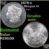 Image 1 : 1878-s Morgan Dollar $1 Grades Select+ Unc