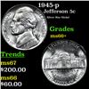 Image 1 : 1945-p Jefferson Nickel 5c Grades GEM++ Unc