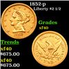 ***Auction Highlight*** 1852-p Gold Liberty Quarter Eagle $2 1/2 Graded xf40 BY SEGS (fc)