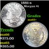Image 1 : 1881-s Morgan Dollar $1 Grades GEM+ Unc